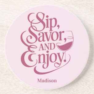 Posavasos Nombre personalizado Sip, Savor, Enjoy Wine