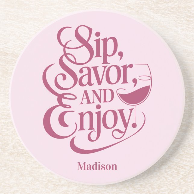 Posavasos Nombre personalizado Sip, Savor, Enjoy Wine (Frente)