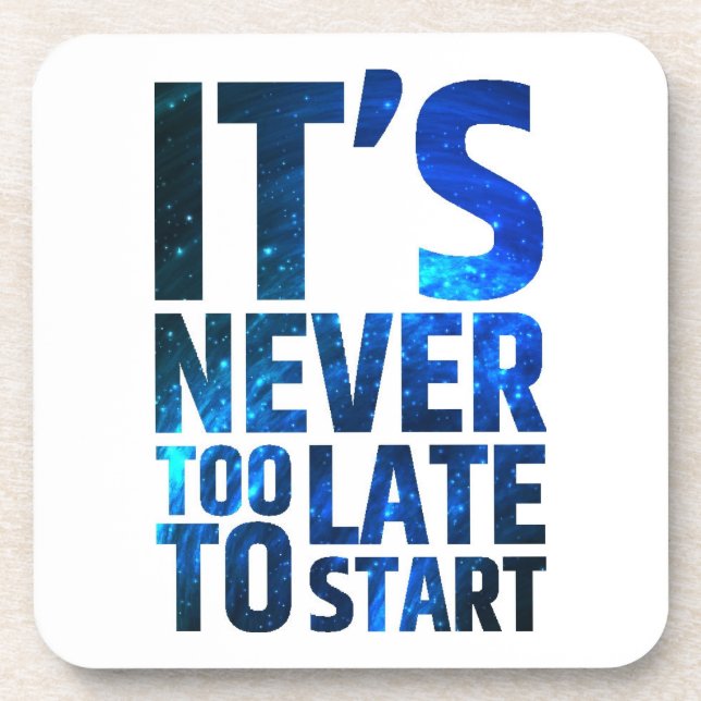 Posavasos Nunca es demasiado tarde para empezar (Frente)