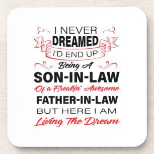 Posavasos Nunca soñé Ser Un Hijo De Derecho Regalo De Padre