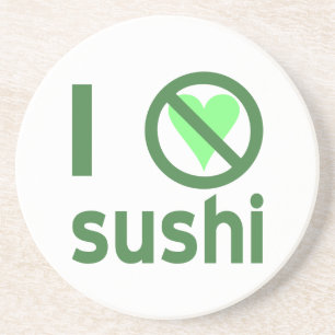 Posavasos Odio el Sushi Sin Amor
