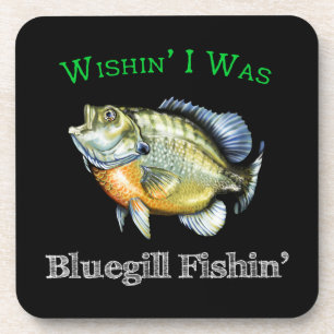 Posavasos Ojalá Fuera Bluegill Fishin
