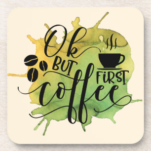 Posavasos OK pero primero café sobre fondo de acuarela verde