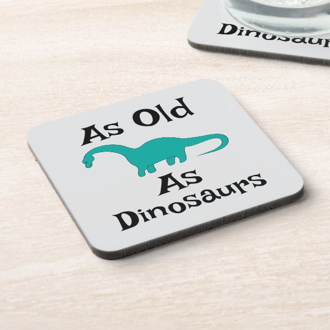 Posavasos para Bebidas As Old As Dinosaurs (Lado Izquierdo)