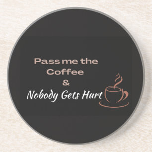 Posavasos Pásame el Café Regalo Divertido para Amantes del C