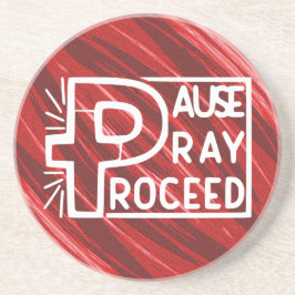 POSAVASOS PAUSE PRAY PROCEED