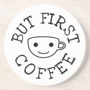 Posavasos Pero el primer café