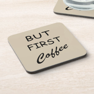 Posavasos pero el primer café