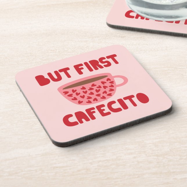 Posavasos Pink But First Cafecito (Lado Izquierdo)