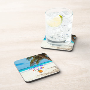 Posavasos Prefiero estar en (Sunny) Florida,