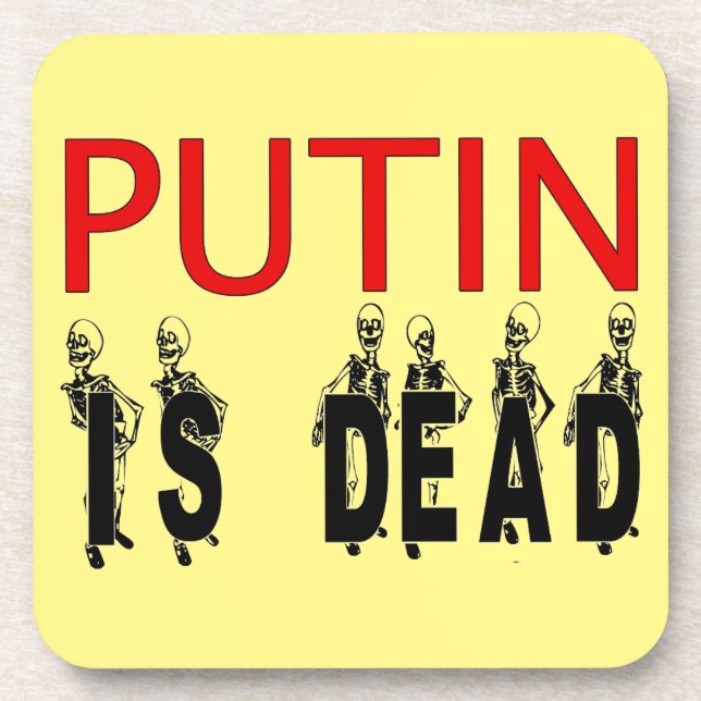 Posavasos ¡Putin Es Un Atractivo Muerto! (Frente)