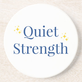 Posavasos Quiet Strength