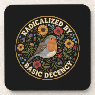 Posavasos Radicalizados por la decencia básica Amantes de la
