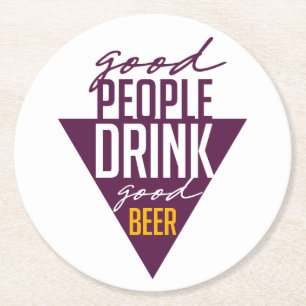 Posavasos Redondo De Papel Buena gente bebe cerveza buena Cerveza divertida