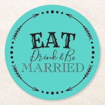 COMER BEBIDA Y CASARSE