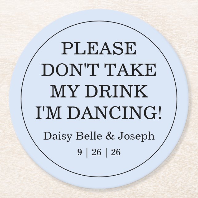 Posavasos Redondo De Papel Don't Take My Drink Solid Blue Wedding (Anverso)