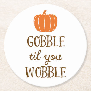 Posavasos Redondo De Papel Gobble Hasta que tambores de Día de Acción de Grac