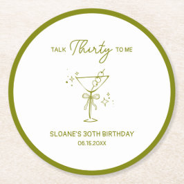 Posavasos Redondo De Papel "Hablar Treinta Conmigo" Dirty Martini 30 cumpleañ
