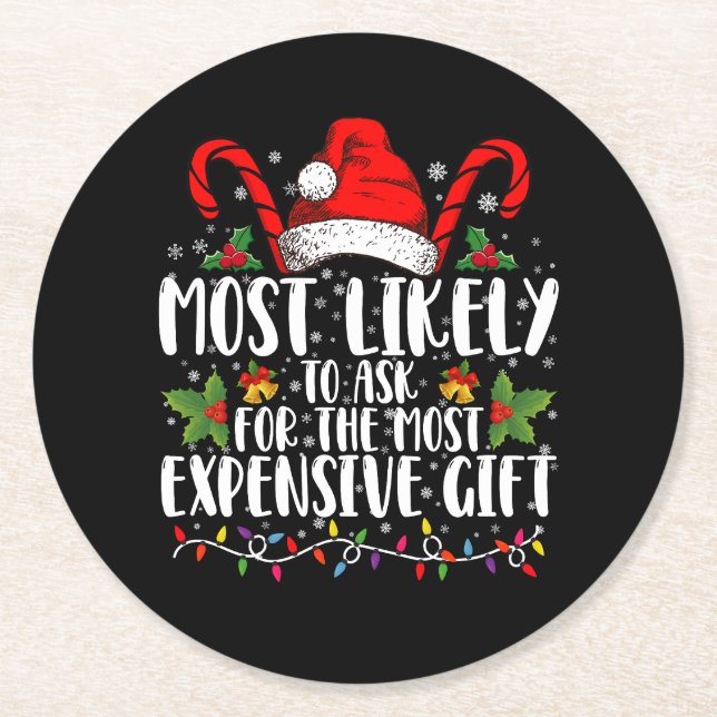 Posavasos Redondo De Papel Lo Más Probable Es Pedir El Regalo Más Caro (Anverso)