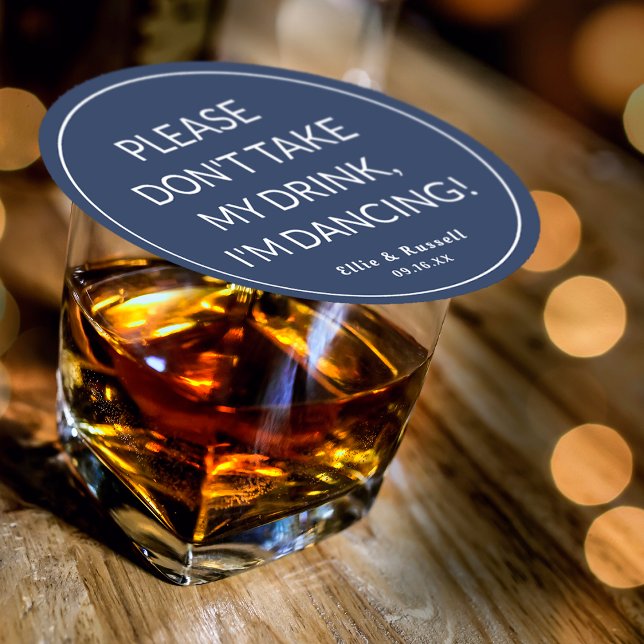 Posavasos Redondo De Papel No tomes mi bebida, estoy bailando Boda (Don't Take My Drink I'm Dancing Wedding Round Navy Blue Paper Coaster)
