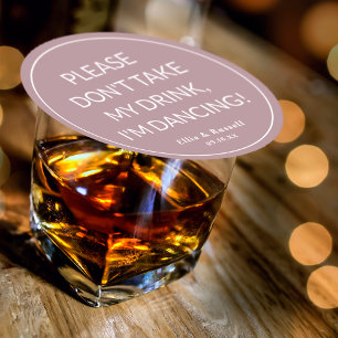 Posavasos Redondo De Papel No tomes mi bebida estoy bailando Boda Dusty Rosa