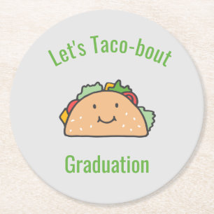 Posavasos Redondo De Papel Personalizable Vamos Taco-Bout Graduation Taco