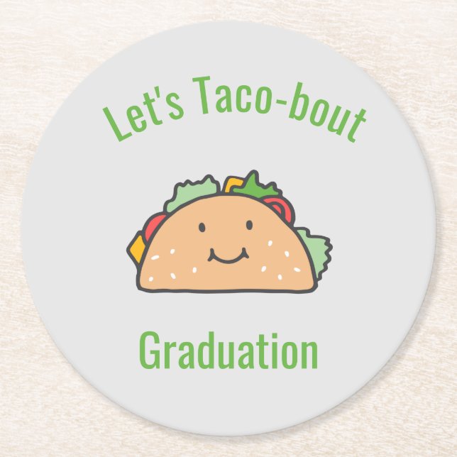 Posavasos Redondo De Papel Personalizable Vamos Taco-Bout Graduation Taco (Anverso)