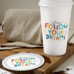 Posavasos Redondo De Papel Sigue tu tipografía de ensueño colorida<br><div class="desc">Siga siempre su tipografía adorable,  lúdica,  inspiradora y motivacional diseño de texto.</div>
