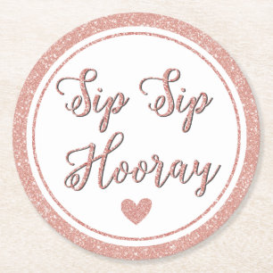 Posavasos Redondo De Papel Sip Sip Hooray Rosa Fiesta de oro Bridal Bachelore