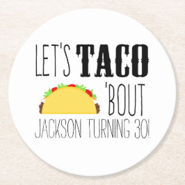 Posavasos Redondo De Papel Taco 'Bout Birthday Party