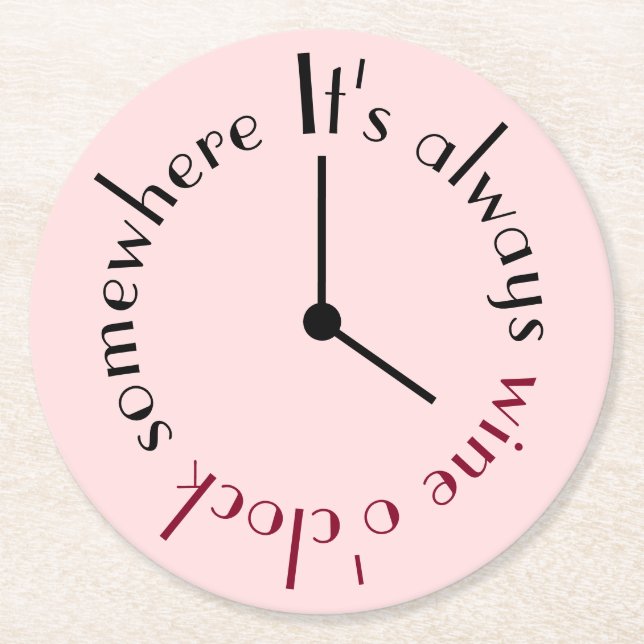 Posavasos Redondo De Papel Wine o'clock en alguna parte (Anverso)