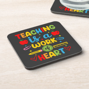 Posavasos Regalar a un maestro es un trabajo del corazón