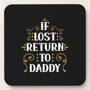 Posavasos Regalo del abuelo Si Se Perdió El Regreso A Papi