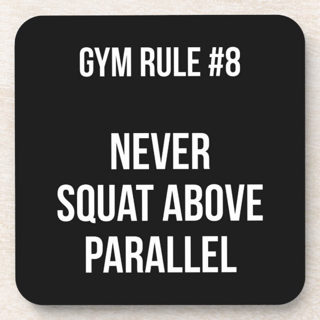 Posavasos Regla De Gimnasio #8 - Nunca Ocupación Por Encima  (Frente)