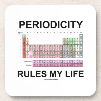 Posavasos Reglas de la periodicidad mi vida (tabla