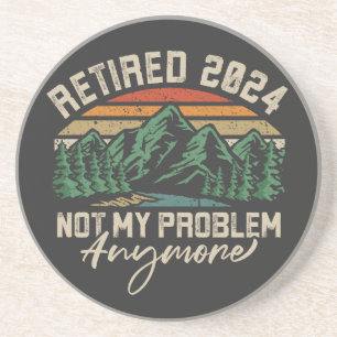 Posavasos Retirada 2024 Ya No Es Mi Problema La Jubilación