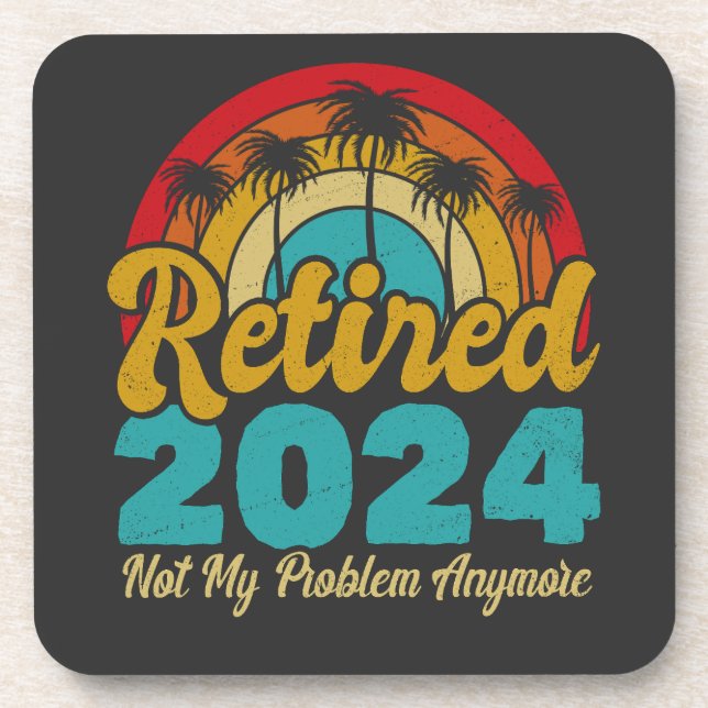 Posavasos Retirada 2024 Ya No Es Mi Problema La Jubilación (Frente)