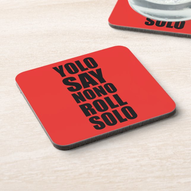 Posavasos Rollo de YOLO a solas (Lado Izquierdo)