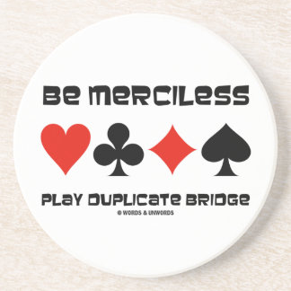 Posavasos Sea puente sin piedad del duplicado del juego (los