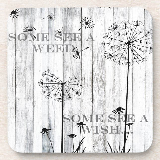 Posavasos Shabby Chic Some See A Weed Some See A Wish (Frente)
