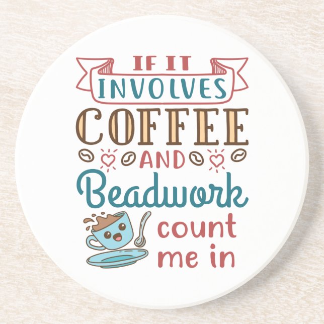 Posavasos Si involucra café y remolacha, contaré conmigo (Frente)