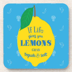 Posavasos Si la vida le da los limones, Tequila del gancho