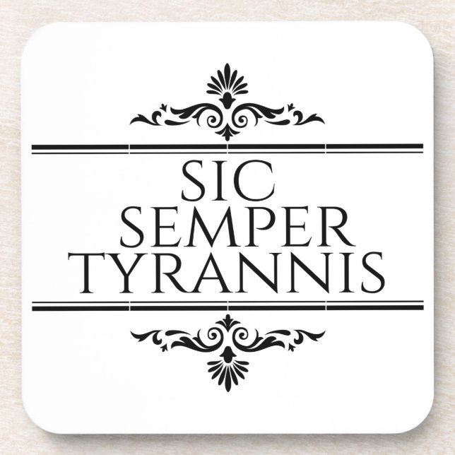 Posavasos Sic Semper Tyrannis (Frente)