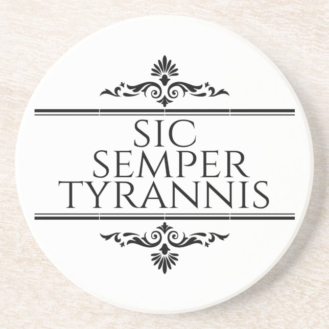 Posavasos Sic Semper Tyrannis (Frente)