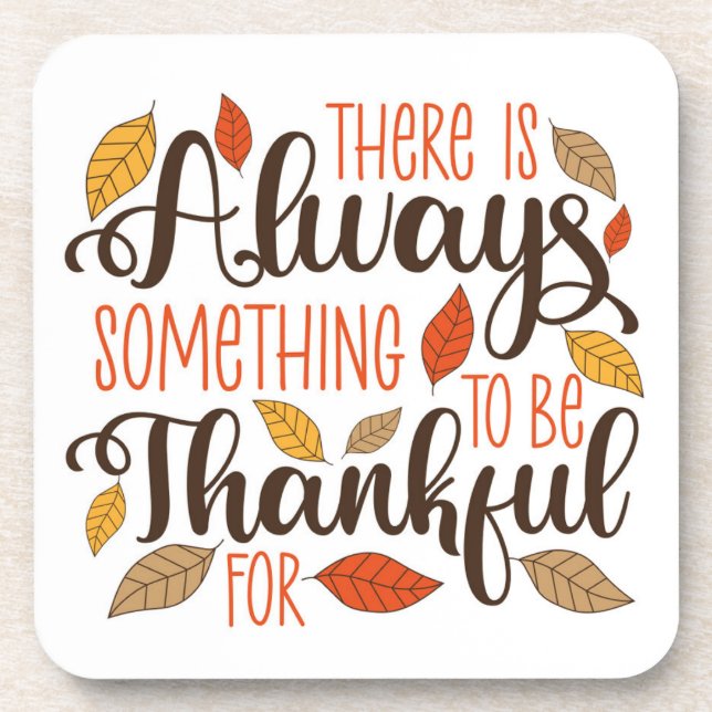 Posavasos Siempre Hay Algo Por Lo Que Agradecer (Frente)