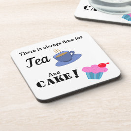 Posavasos Siempre hay tiempo para el té y la tarta, el quequ
