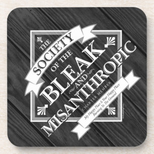 Posavasos Sociedad de Bleak y Misantropic
