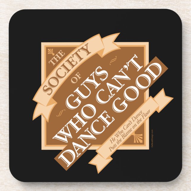 Posavasos Sociedad de chicos que no pueden bailar bien (Frente)
