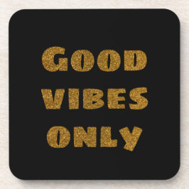 Posavasos Sólo buenas vibraciones | Purpurina negro y dorado