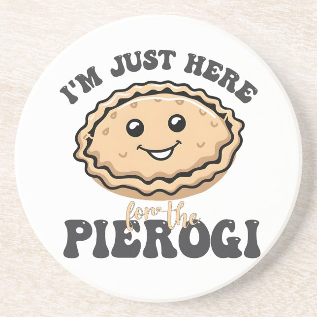 Posavasos Solo estoy aquí para el Pierogi (Frente)